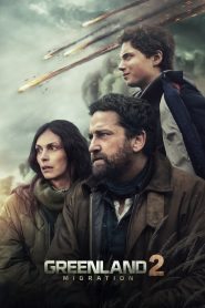 Greenland 2: Migration